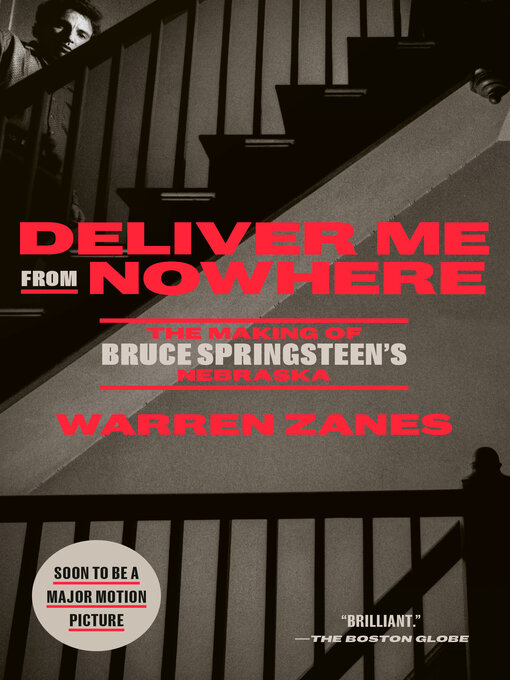 Title details for Deliver Me from Nowhere by Warren Zanes - Wait list